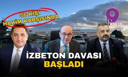 İzmir'de İZBETON davası başladı: 56 kişi hakim karşısında