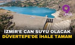 İzmir'in kader projesi Düvertepe Barajı'nda imzalar atıldı