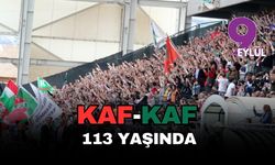 Kaf-Kaf 113 yaşında!