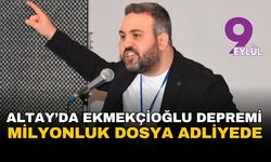 Altay’da Ekmekçioğlu depremi: Milyonluk borç dosyası adliyeye taşındı