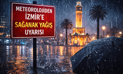 Meteoroloji’den İzmir’e sağanak uyarısı: Yağışlar bu gece başlıyor