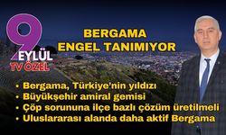 Bergama engel tanımıyor