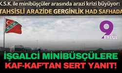 İşgalci minibüsçülere Kaf-Kaf'tan yanıt gecikmedi!