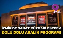 İzmir’de sanat rüzgarı esiyor: Aralık ayına dolu dolu başlangıç