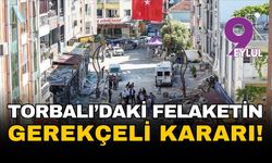 İzmir'deki felaketin gerekçeli kararı açıklandı: 5 canı alan ihmaller zinciri
