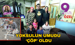 Çöplerden çıkan yaşam kavgası