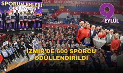 İzmir’de 600 sporcu ödüllendirildi