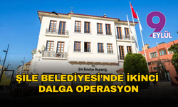 Şile Belediyesi’nde ikinci dalga operasyon: 23 şüpheli hakkında gözaltı kararı