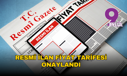 Resmî İlan Fiyat Tarifesi onaylandı, yeni ücretler 1 Ocak’ta başlıyor