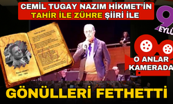 Cemil Tugay Nazım Hikmet şiiri ile gönülleri fethetti