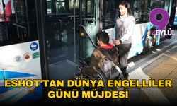 ESHOT’tan Dünya Engelliler Günü müjdesi: “Duraktayım” uygulaması yenileniyor