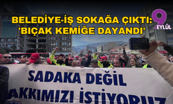 Belediye-İş sokağa çıktı: 'Emekçinin sabrını zorlamayın'