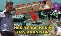Kesik baş her yerde aranıyor! Cinayette o detay netlik kazandı