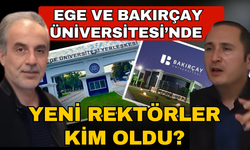 İzmir'deki 2 üniversiteye yeni rektör ataması