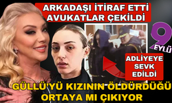 Güllü'yü kızının öldürdüğü ortaya mı çıkıyor?