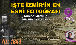 İşte İzmir'in tarihindeki en eski fotoğrafı