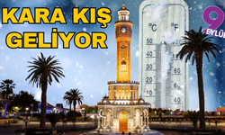İzmir'e karakış geliyor! 10 derece birden düşecek