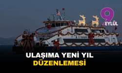 İzmir’de deniz ulaşımında ‘Yeni Yıl’ düzenlemesi