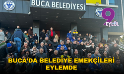 Buca’da belediye emekçileri eylemde
