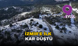 İzmir’in yüksek kesimlerine mevsimin ilk karı düştü
