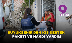 Büyükşehir’den kış destek paketi ve nakdi yardım