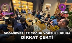 Doğaseverler çocuk yoksulluğuna dikkat çekti