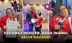 Yapamaz dediler, baba inandı: Selin kazandı