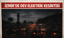 13 Ocak İzmir’de uzun süreli elektrik kesintisi