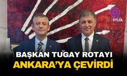 Başkan Tugay rotayı Ankara’ya çevirdi: Hem kritik zirve hem de Genel Merkez ziyareti
