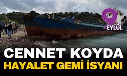 Ege'nin cennet koyunda 'hayalet gemi' isyanı