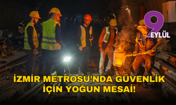 İzmir Metrosu’nda güvenlik için yoğun mesai! Fahrettin Altay hattında çalışmalar hızlandı