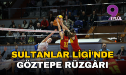 Sultanlar Ligi’nde Göztepe rüzgârı
