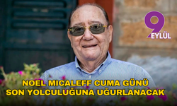 Noel Micaleff cuma günü son yolculuğuna uğurlanacak