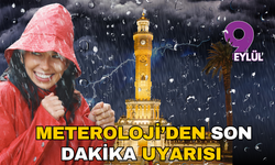 Meteoroloji'den İzmir için son dakika uyarısı