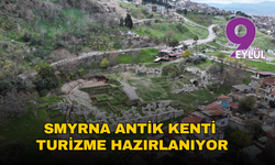 Smyrna Antik Kenti turizme hazırlanıyor