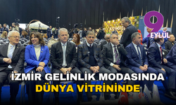 İzmir gelinlik modasında dünya vitrininde