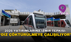 2026 yatırım programına İzmir tepkisi: Diz çöktürülmeye çalışılıyor