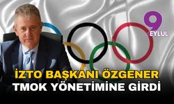 İZTO Başkanı Mahmut Özgener'e TMOK görevi