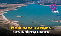 İzmir barajlarında sevindiren haber… Tahtalı’nın su seviyesi yükselişte