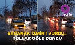 İzmir’de sağanak yağış hayatı felç etti
