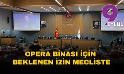 Opera binası için beklenen izin mecliste