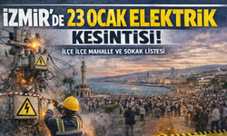 İzmir’de 23 Ocak planlı elektrik kesintisi: İlçe ilçe mahalle ve sokak listesi