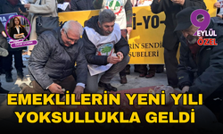 Emeklilerin yeni yılı yoksullukla geldi