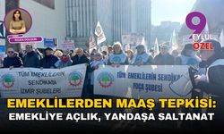 Emeklilerden Sert Tepki: “Emekliye Açlık, Yandaşa Saltanat”