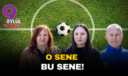 Bornova Genç Yıldızlar Kadın Futbol Kulübü, 'O sene bu sene'!