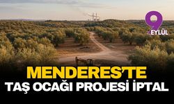 İzmir Valiliği'nden Çimentaş'a zeytinlik freni: Menderes'teki taş ocağı projesi iptal edildi