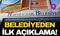 İçişleri'nden Karabağlar'a müfettiş: Belediyeden ilk açıklama geldi