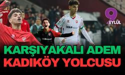 Karşıyaka'nın genç yıldızı Adem Yeşilyurt Kadıköy yolcusu: İmzayı atıp Avrupa maçını tribünden izleyecek