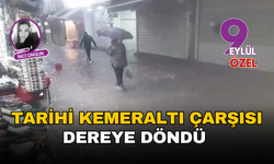 Tarihi Kemeraltı Çarşısı dereye döndü