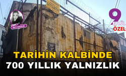 Tarihin kalbinde 700 yıllık yalnızlık